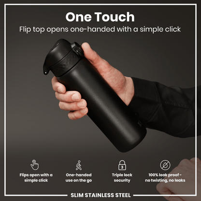 A black, slim stainless steel water bottle is held; its flip top opens one-handed with a click. The bottle features triple lock security and is 100% leak-proof.