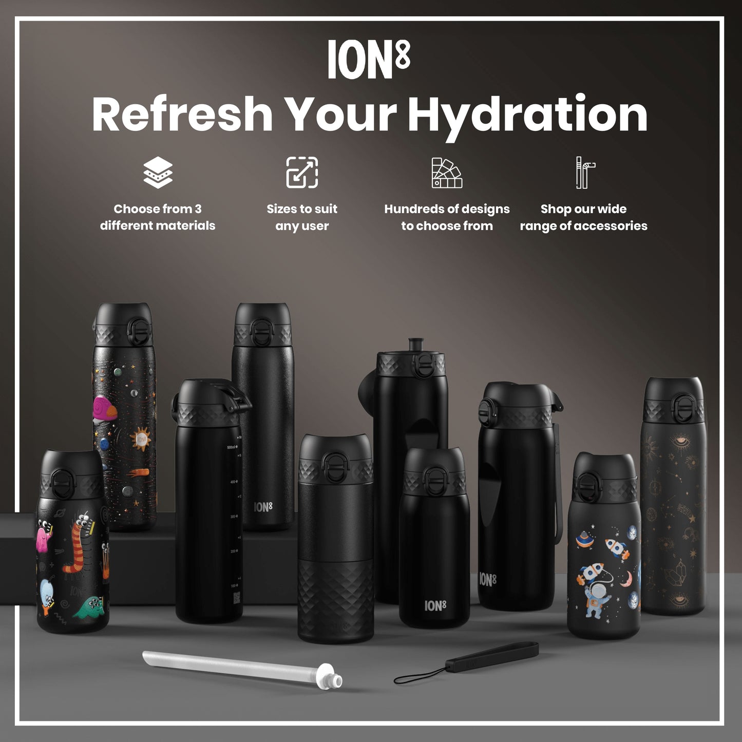 Several ION8 water bottles, in various sizes and designs, are displayed on a gray surface. They are primarily black, some with space-themed illustrations. Accompanying text promotes the product line's material options, sizing, design variety, and accessories.