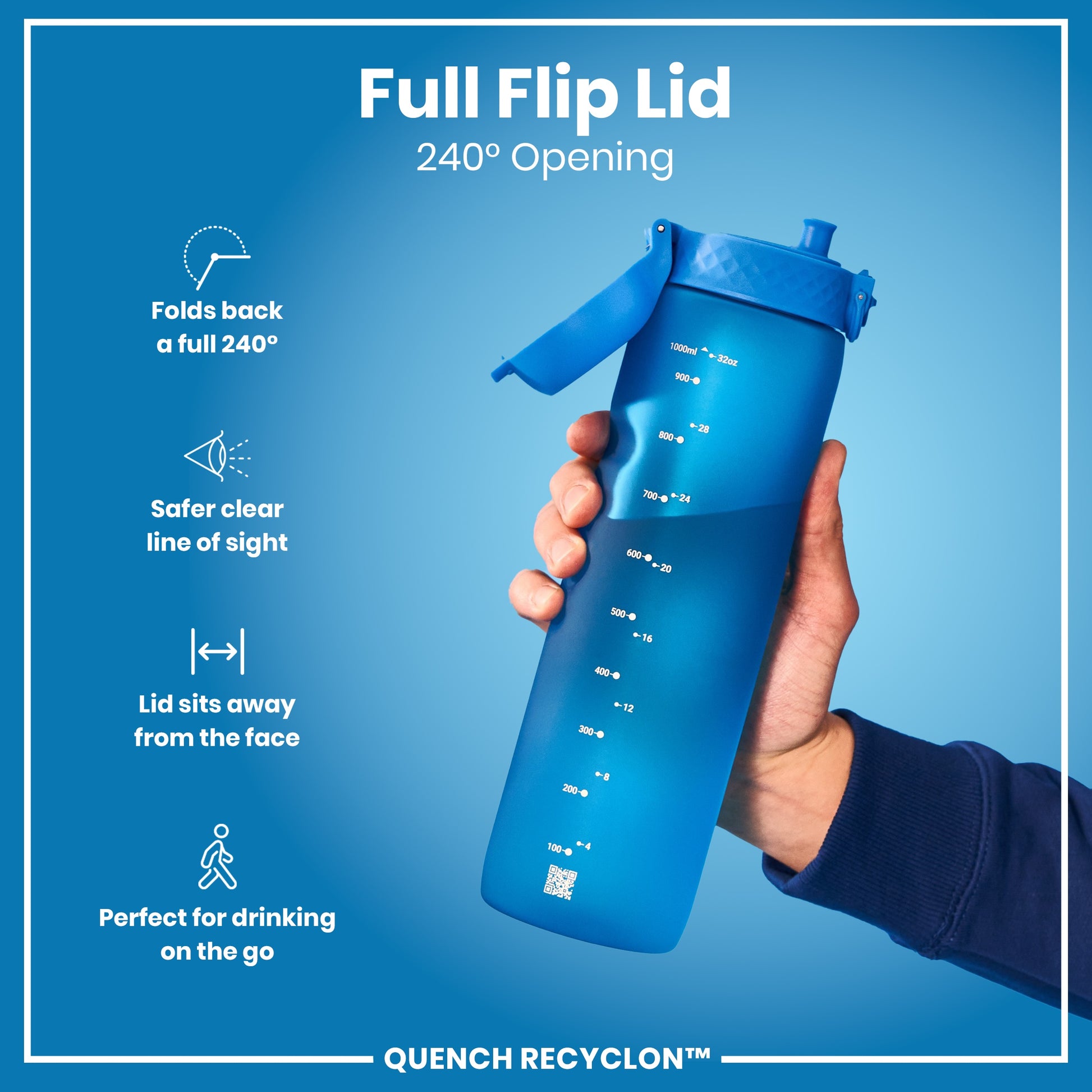 A blue water bottle with a full flip lid is held by a hand against a blue background. The lid folds back 240°. Measurements in milliliters and ounces are printed on the bottle. QUENCH RECYCLON™ is also printed on the bottle.