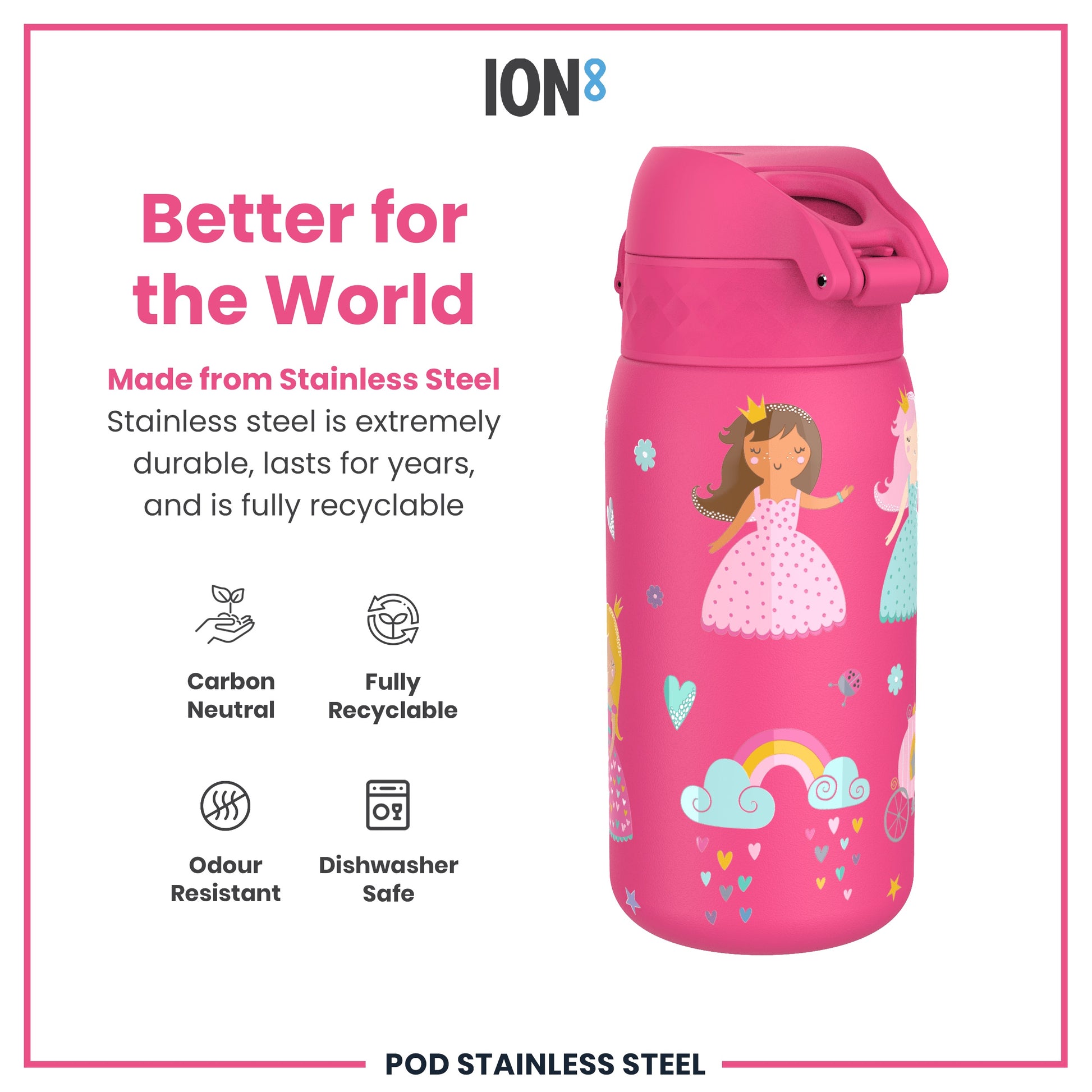 A pink stainless steel water bottle, featuring a princess design, sits against a white background. The bottle is described as carbon neutral, fully recyclable, odour resistant, and dishwasher safe.