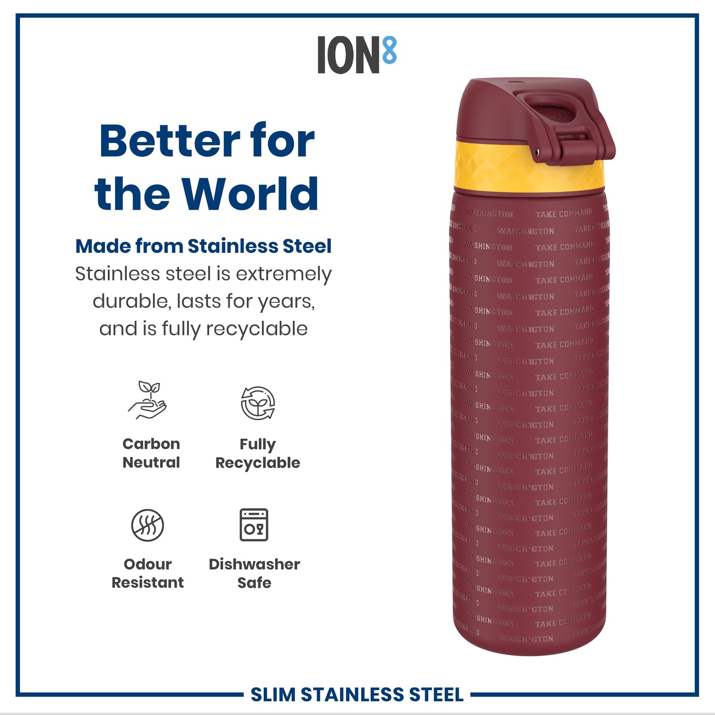 A maroon and gold stainless steel water bottle sits against a white background. The bottle is advertising its durability, recyclability, and other features. "Better for the World" is a prominent headline. The bottle's surface is embossed with repeating "WASHINGTON TAKE COMMAND" text.