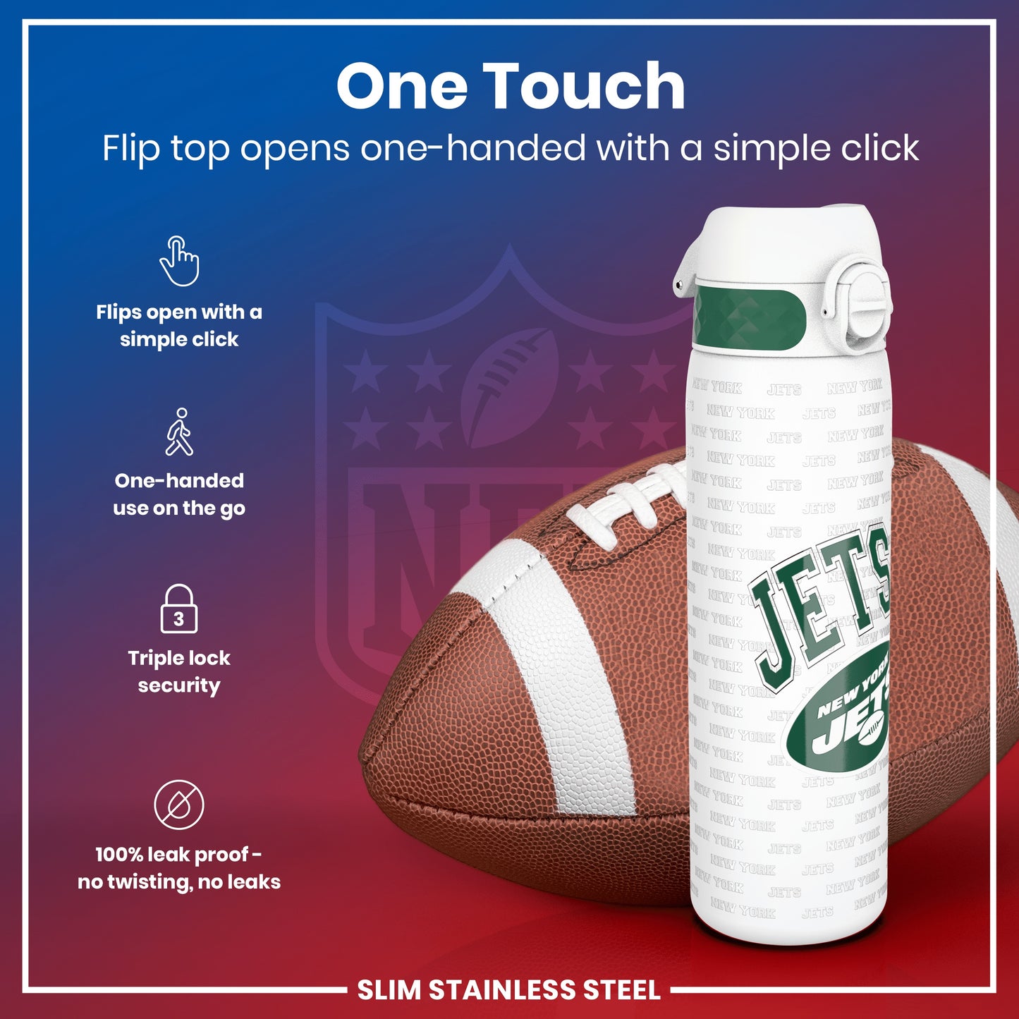 A water bottle, featuring a flip top that opens one-handed, rests near an American football. The bottle is slim, stainless steel, and leakproof. The bottle's design includes the New York Jets logo.