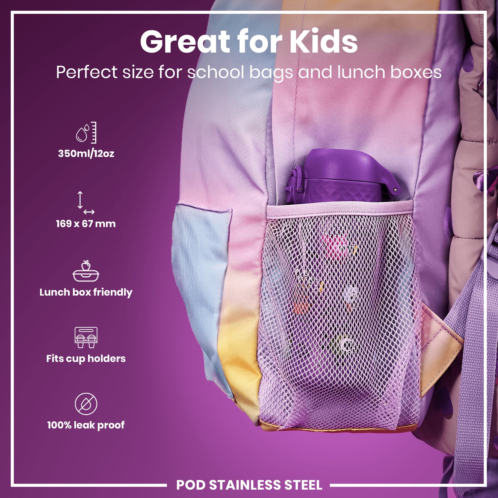 A purple backpack's mesh pocket holds a purple water bottle. It's designed for kids' school bags and lunch boxes, is leakproof, and fits cup holders. The bottle's dimensions are 169 x 67 mm, with a capacity of 350ml/12oz.