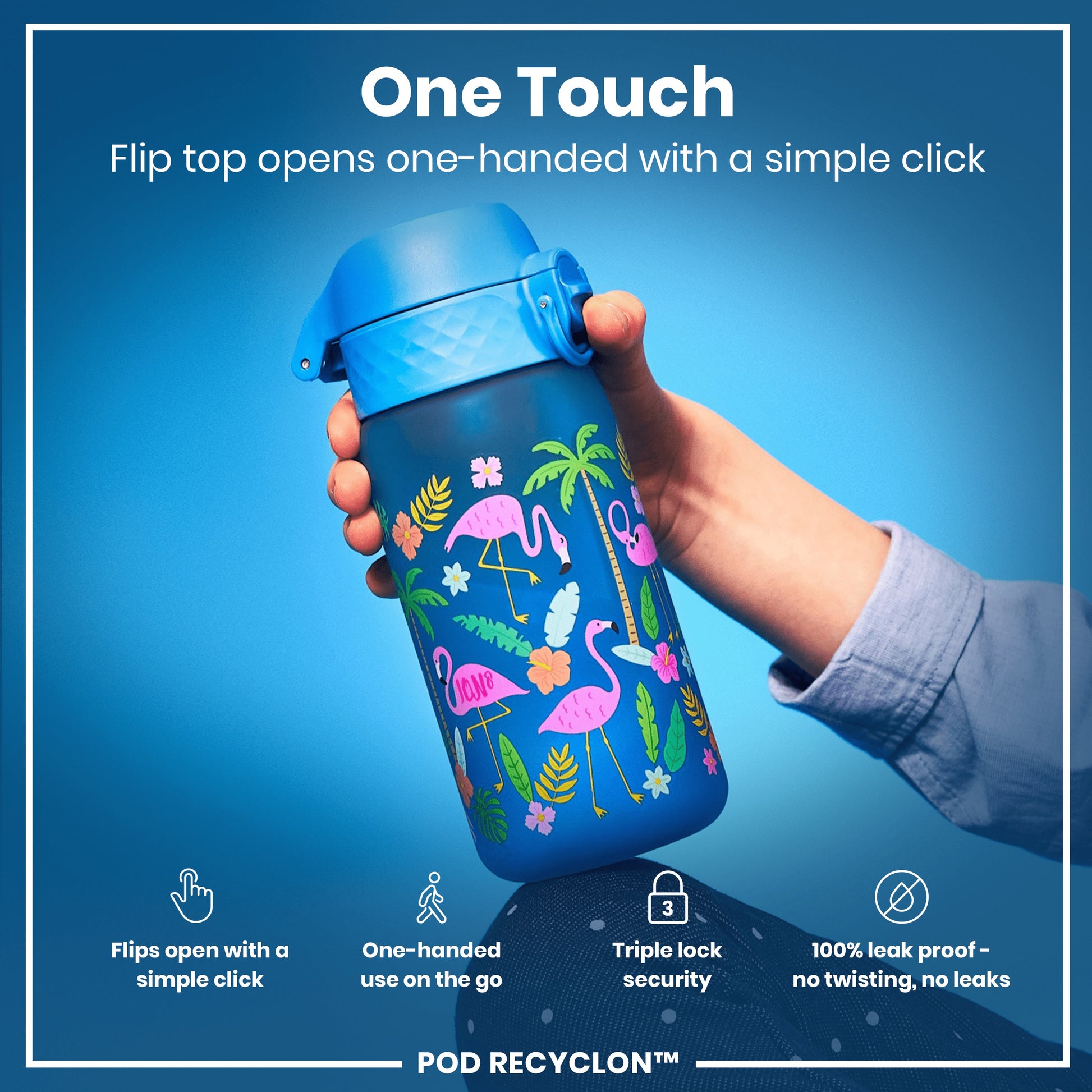 A blue water bottle, featuring a flamingo design, is being held. Its flip top opens one-handed. The bottle is shown against a bright blue background. "One Touch. Flip top opens one-handed with a simple click. POD RECYCLON™"