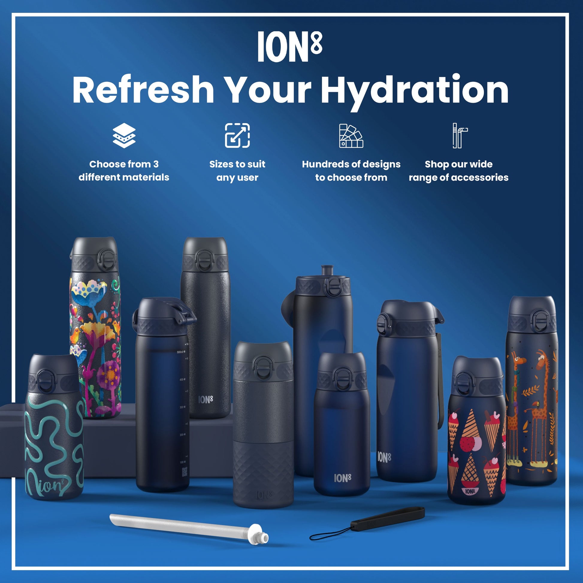 Several ION8 water bottles, in various sizes and designs, are displayed on a blue surface. Accessories are also shown. The text reads: "ION8 Refresh Your Hydration," with details on material choices, sizing, design options, and accessories.