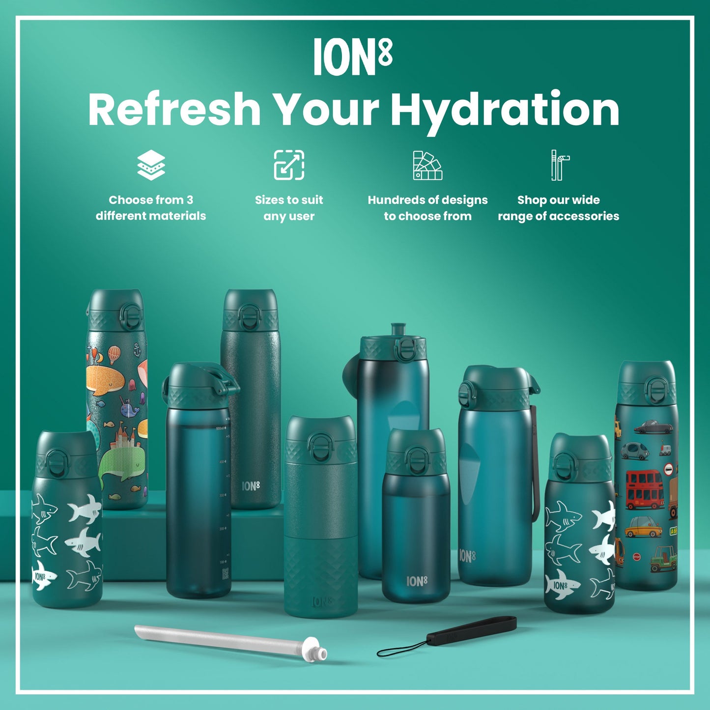 Several teal water bottles, varying in size and design, are displayed on a teal surface. They feature different graphics and are accompanied by accessories. The text reads: "ION8 Refresh Your Hydration," along with details about material choices, sizes, designs, and accessories.