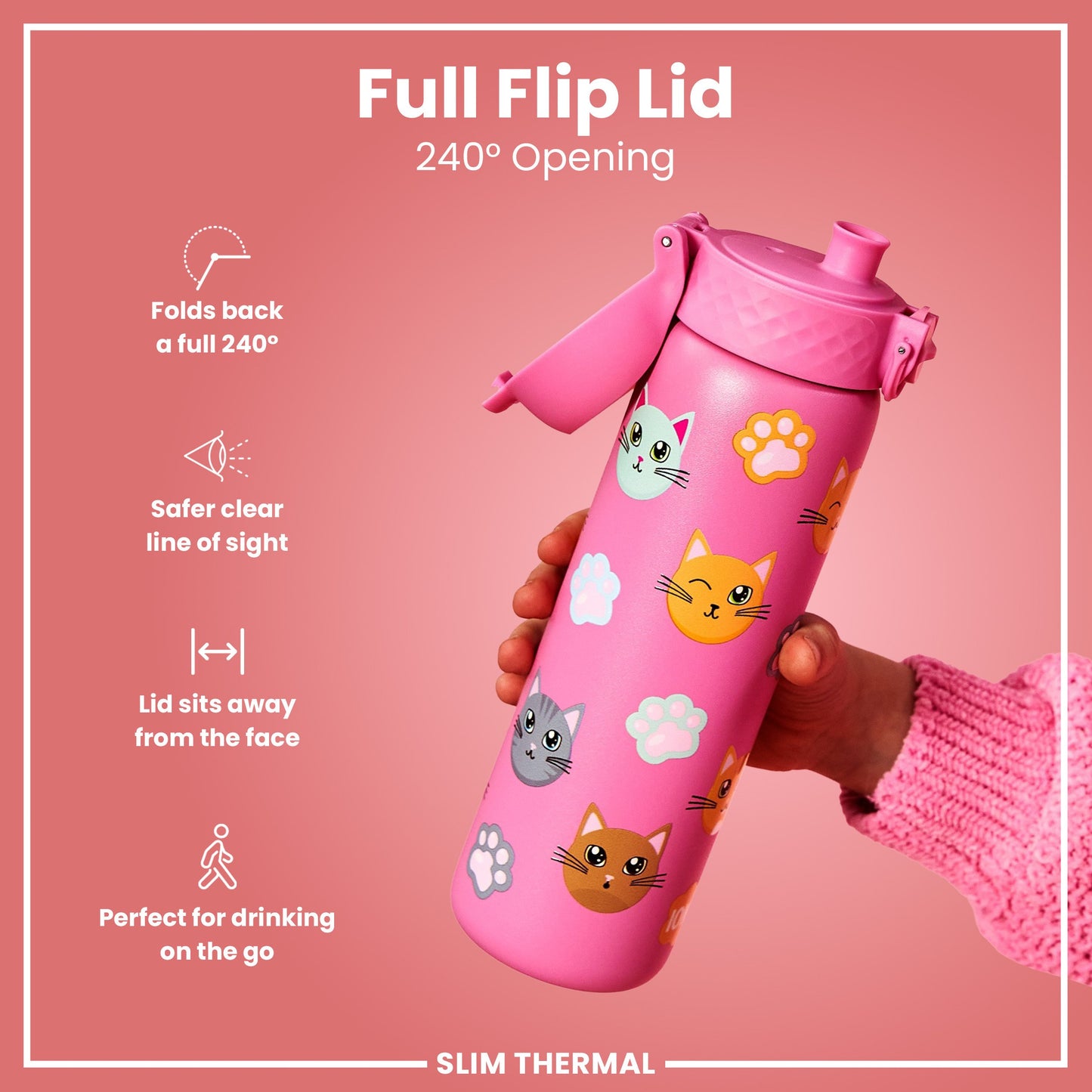 A pink water bottle, featuring a 240° flip lid and cat designs, is being held; it's marketed as slim, thermal, and ideal for on-the-go use. Full Flip Lid, 240° Opening, SLIM THERMAL.