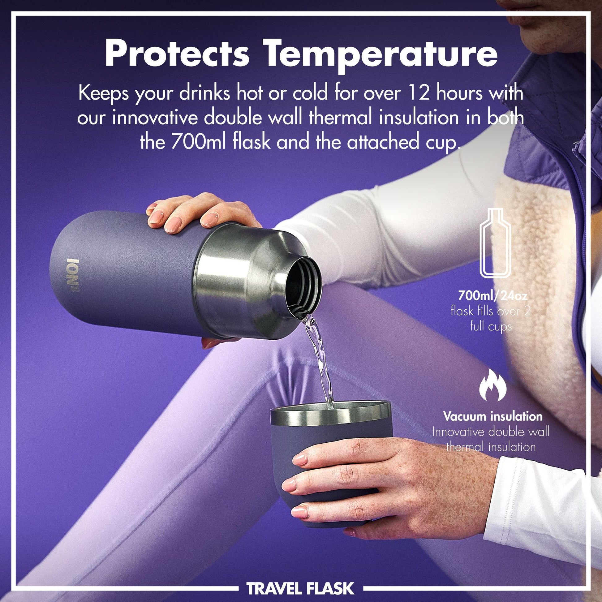 A person pours liquid from a silver flask into a matching gray cup against a purple background. Text: "Protects Temperature Keeps your drinks hot or cold for over 12 hours with our innovative double wall thermal insulation in both the 700ml flask and the attached cup. 700ml/24oz flask fills over 2 full cups Vacuum insulation Innovative double wall thermal insulation TRAVEL FLASK."